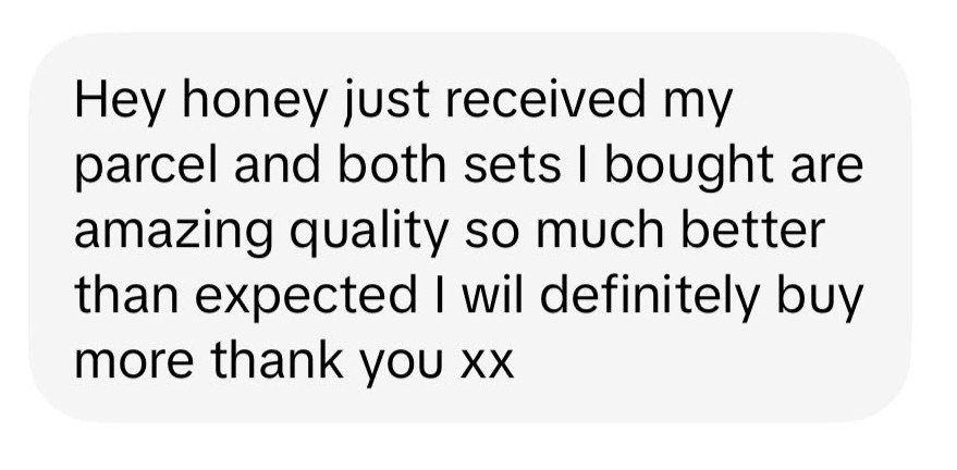Customer message: both sets are amazing quality, so much better than expected