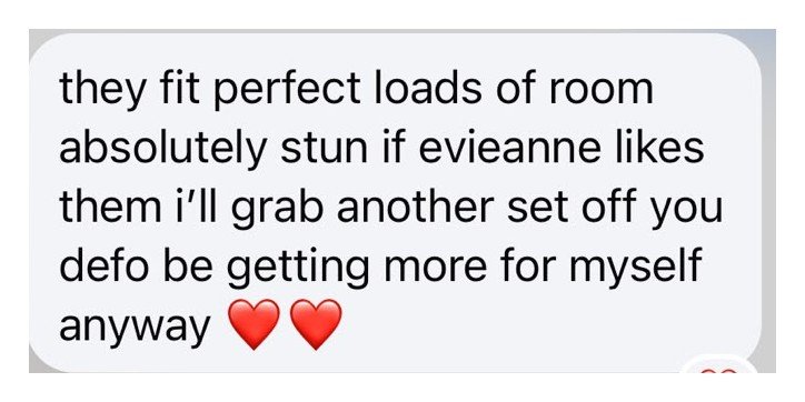 Customer message: they fit perfect, loads of room, absolutely stunning